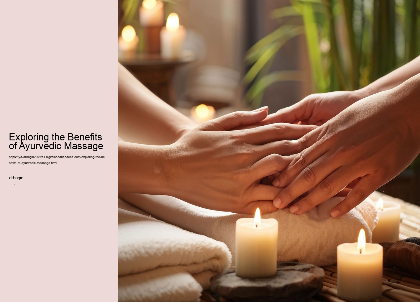 Exploring the Benefits of Ayurvedic Massage