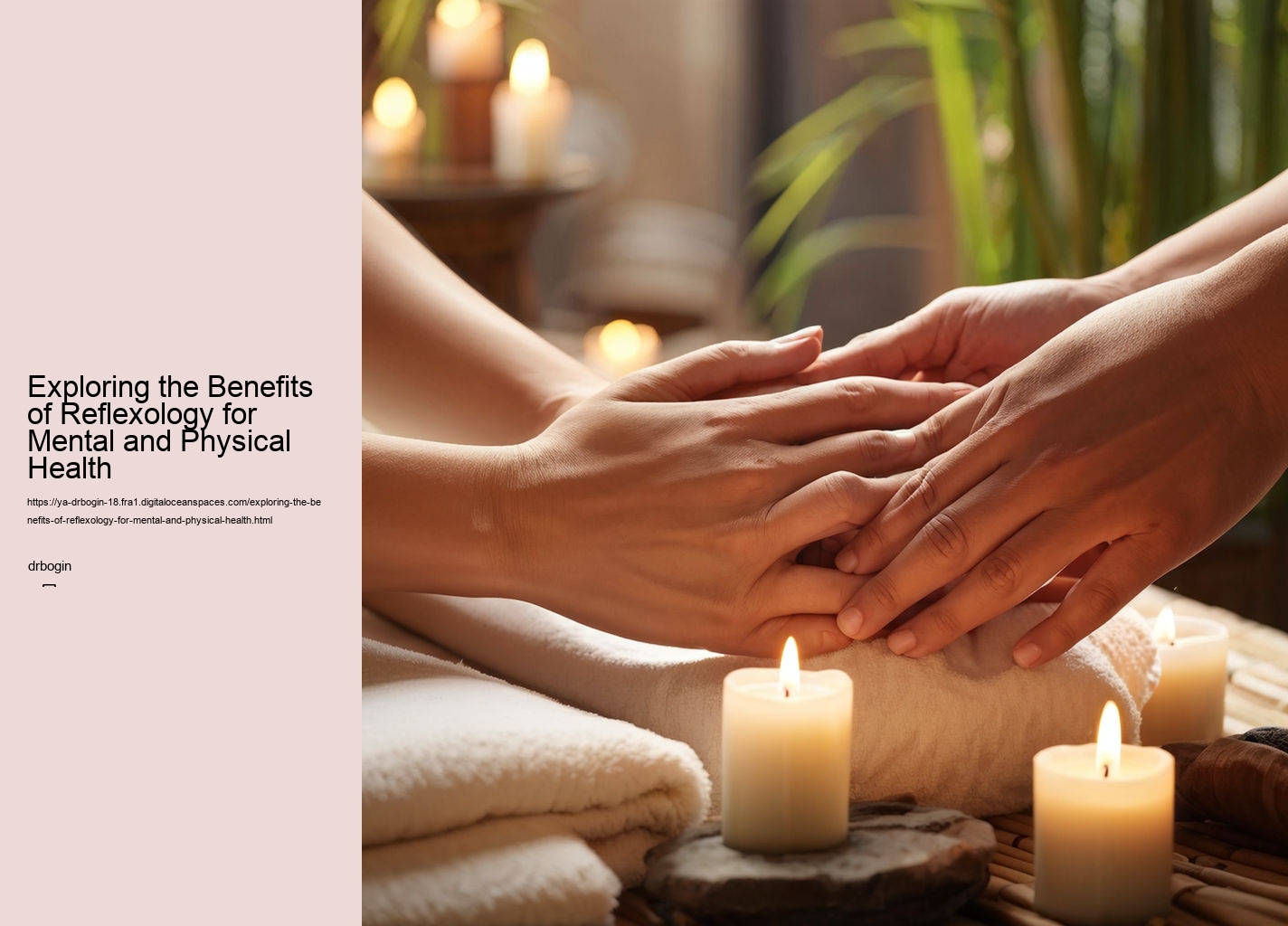 Exploring the Benefits of Reflexology for Mental and Physical Health